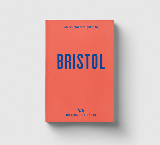 PRE-ORDER: An Opinionated Guide to Bristol