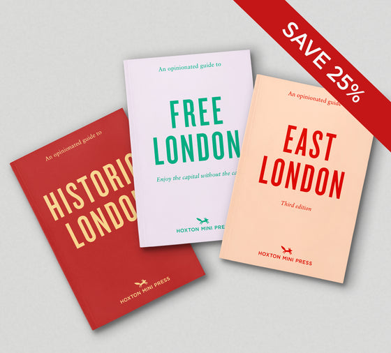 ANY 3 OPINIONATED GUIDES (London) - Save 25%